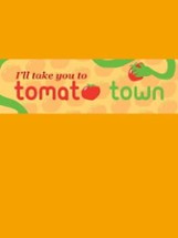 I'll Take You To Tomato Town Image