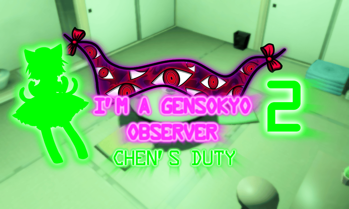 Games like I'm a Gensokyo observer 2: Chen's duty