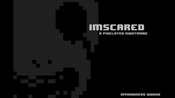 Games like Imscared - A Pixelated Nightmare