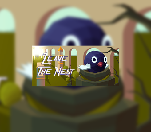 Leave The Nest Image