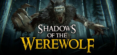 Games like Shadows of the Werewolf