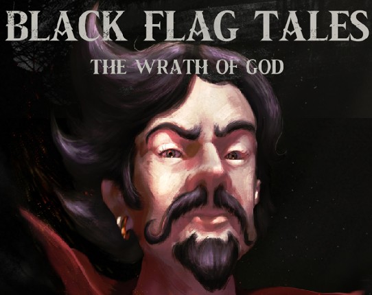 Black Flag Tales: The Wrath of God Image