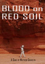 Blood on Red Soil: A Wretched & Alone Game Image