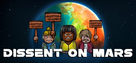 Games like Dissent on Mars
