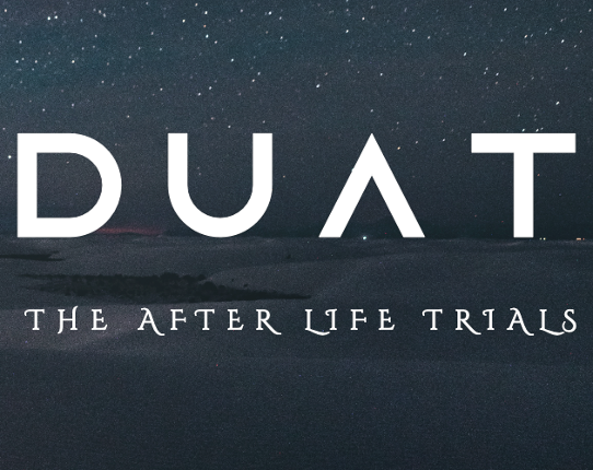 DUAT - The After Life Trials Image