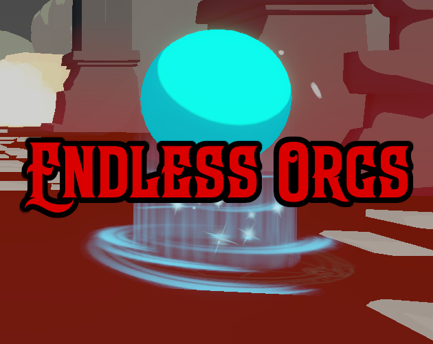 Games like Endless Orcs