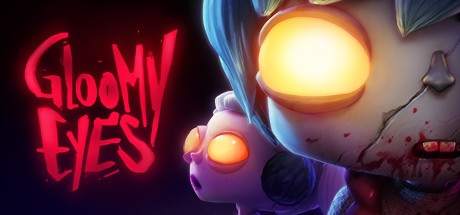 Games like Gloomy Eyes