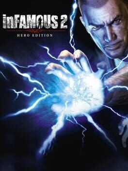 Games like Infamous 2: Hero Edition