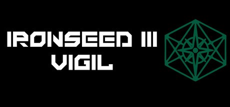 Games like Ironseed 3 : Vigil