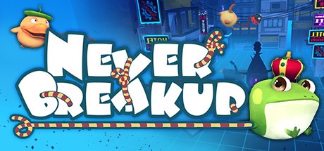 Games like Never BreakUp