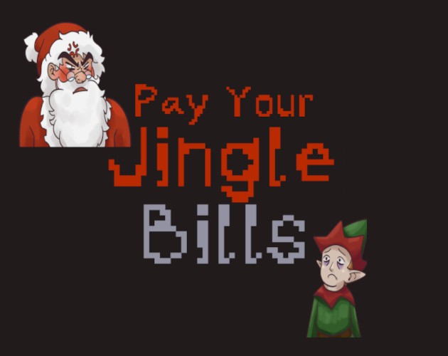 Games like Pay Your Jingle Bills