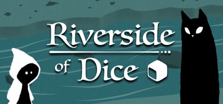 Games like Riverside of Dice