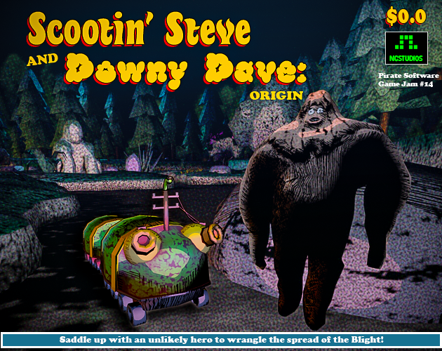 Games like Scootin' Steve and Downy Dave: Origin