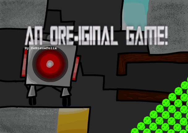An ORE-iginal Game! Image