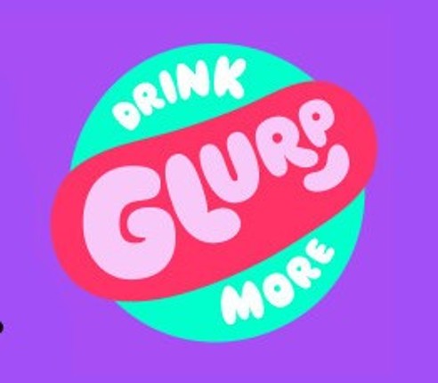 Drink More Glurp Image