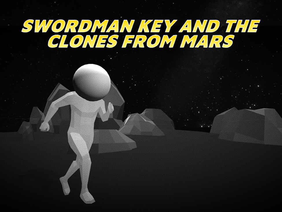 Games like SWORDMAN KEY AND THE CLONES FROM MARS
