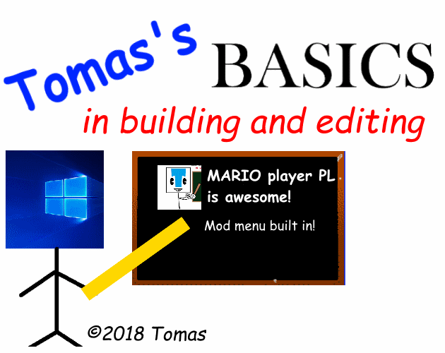 Games like Tomas's Basics in building and editing