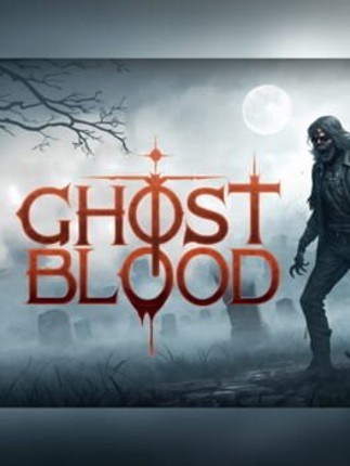 Ghost Blood Image
