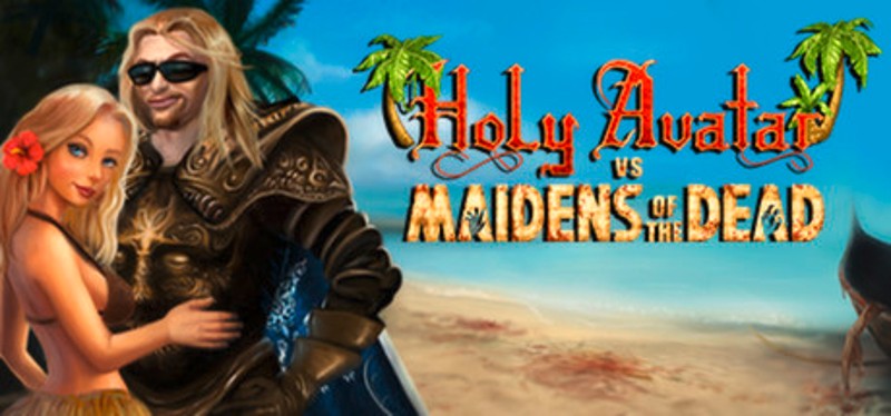 Holy Avatar Vs Maidens of the Dead Image