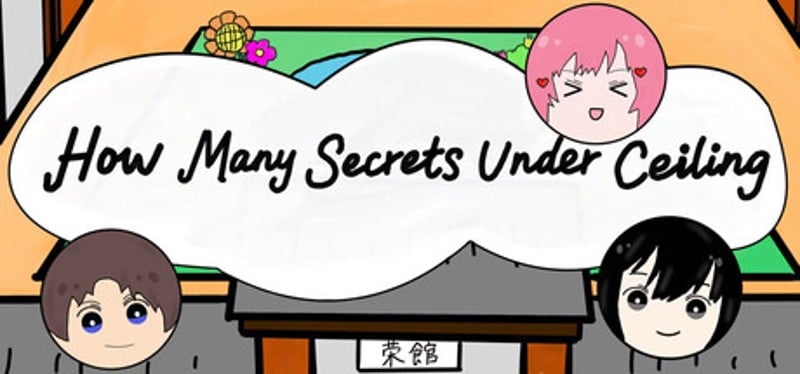 How Many Secrets Under Ceiling Image