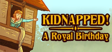 Games like Kidnapped! A Royal Birthday