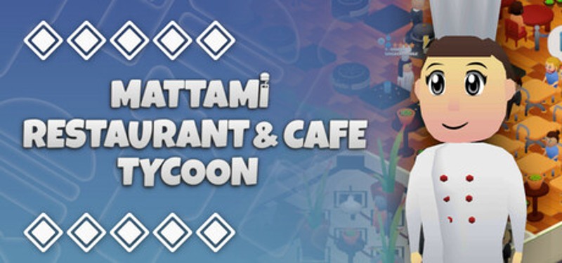 Mattami Restaurant & Cafe Tycoon Image