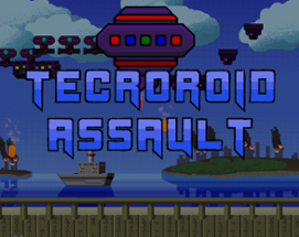 Tecroroid Assault Image