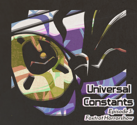 UNIVERSAL CONSTANTS- Episode 3 Game Cover