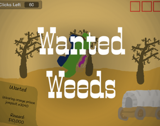 Wanted Weeds Image