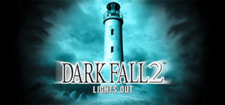 Games like Dark Fall 2: Lights Out