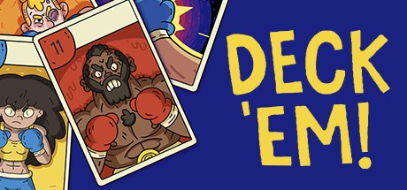 Games like Deck 'Em!