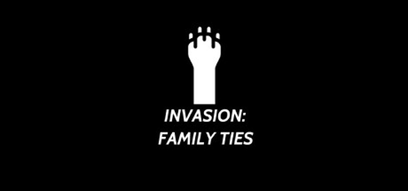 Invasion: Family Ties Image