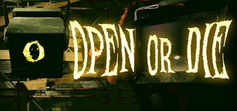 Open or Die Image