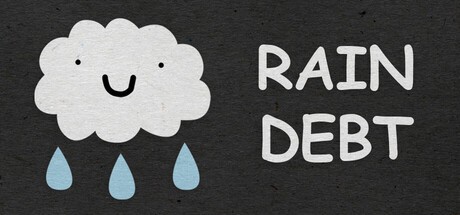 Games like Rain Debt