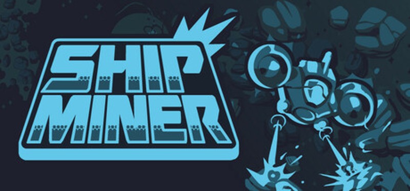Ship Miner Image