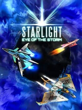 Games like Starlight: Eye of the Storm