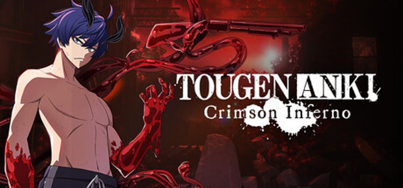 TOUGEN ANKI Crimson Inferno Image