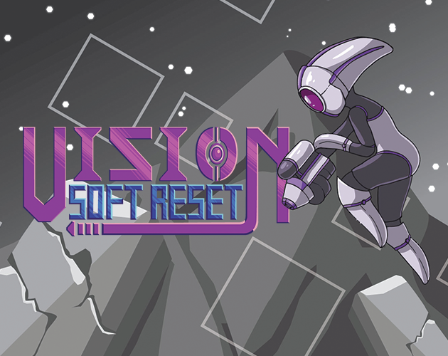 Games like Vision Soft Reset