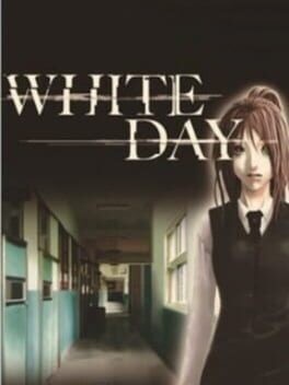 Games like White Day: A Labyrinth Named School