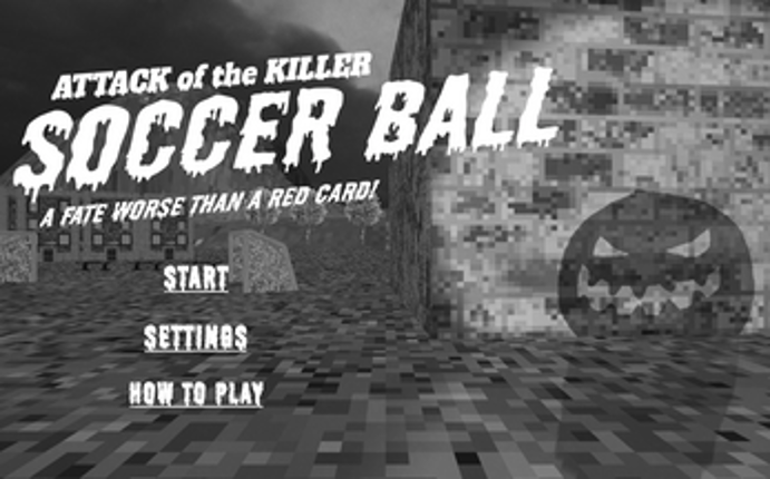 Attack of the Killer Soccerball Image