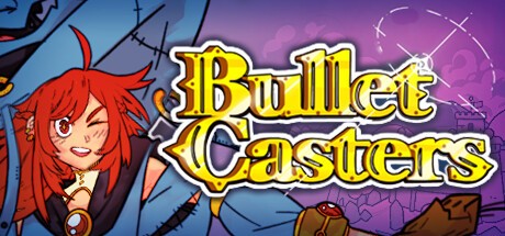 Games like Bullet Casters