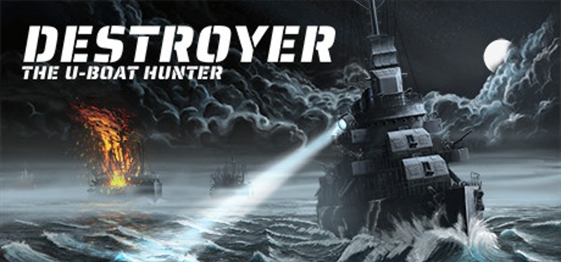 Destroyer: The U-Boat Hunter Image