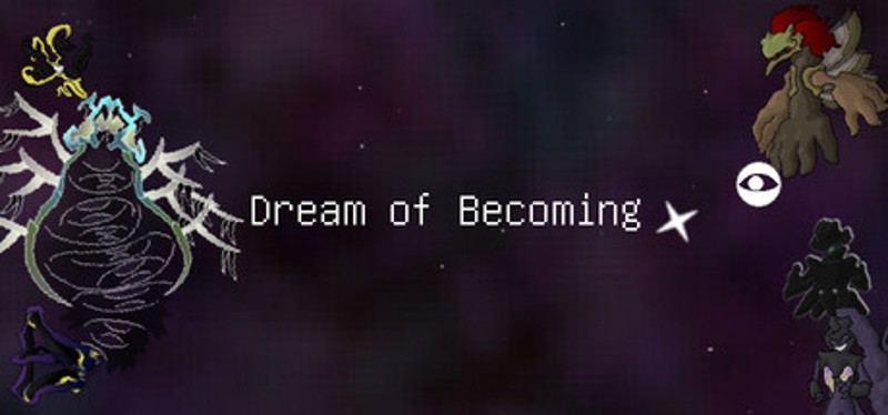 Dream of Becoming Image