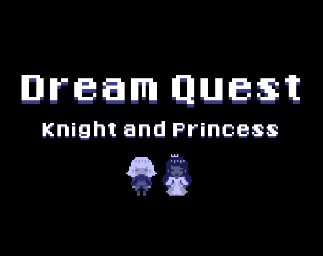 Games like Dream Quest: Knight and Princess