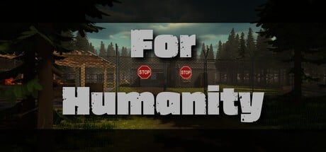 Games like For Humanity