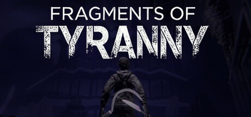 Fragments OF Tyranny Image