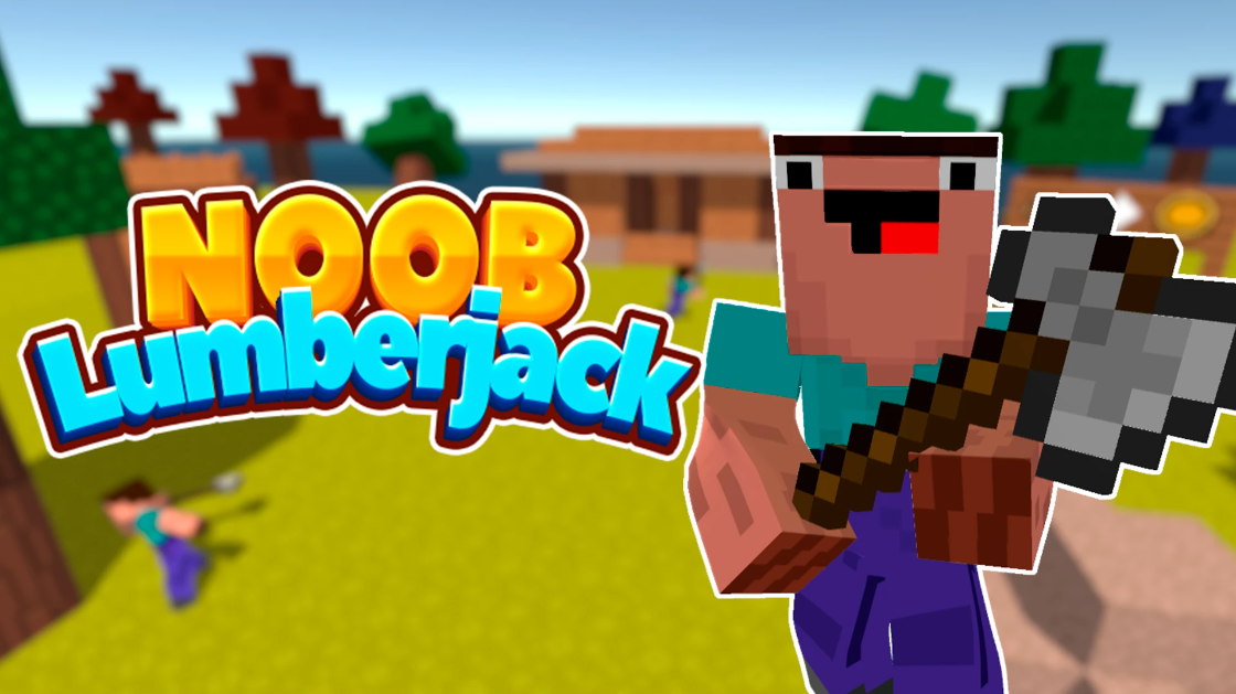 Games like Idle Noob Lumberjack