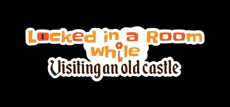 Games like Locked in a room while: Visiting an old Castle