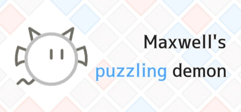 Maxwell's puzzling demon Game Cover