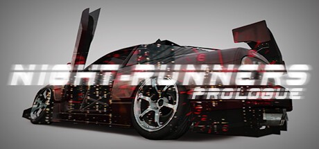 Games like NIGHT-RUNNERS™ PROLOGUE